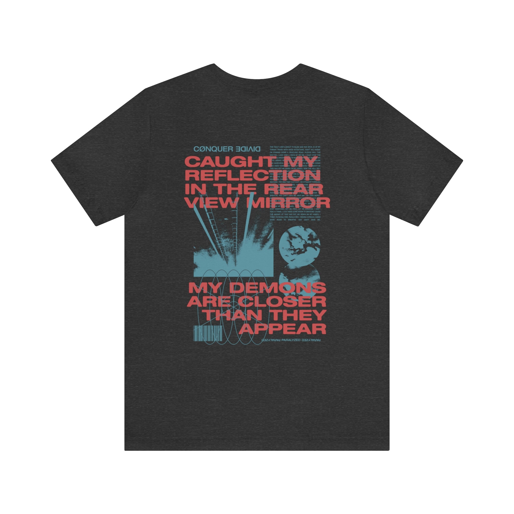 Paralyzed Lyric Tee – Conquer Divide